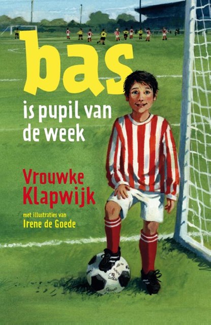 Bas is pupil van de week, Vrouwke Klapwijk - Gebonden - 9789026621727