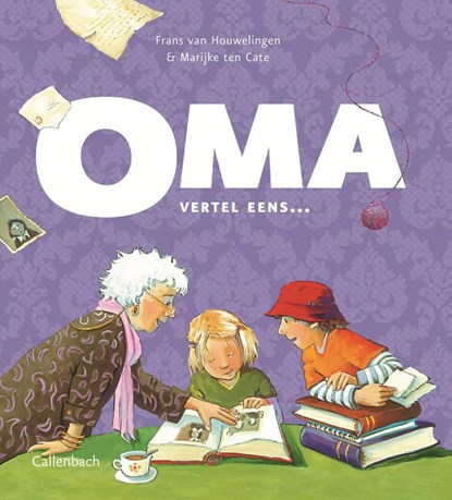 Oma, vertel eens, Frans van Houwelingen - Gebonden - 9789026621840