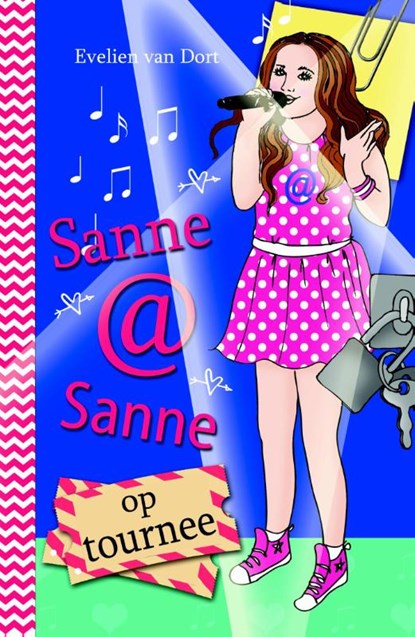 Sanne @ Sanne op tournee (dl. 2), Evelien van Dort - Gebonden - 9789026621956