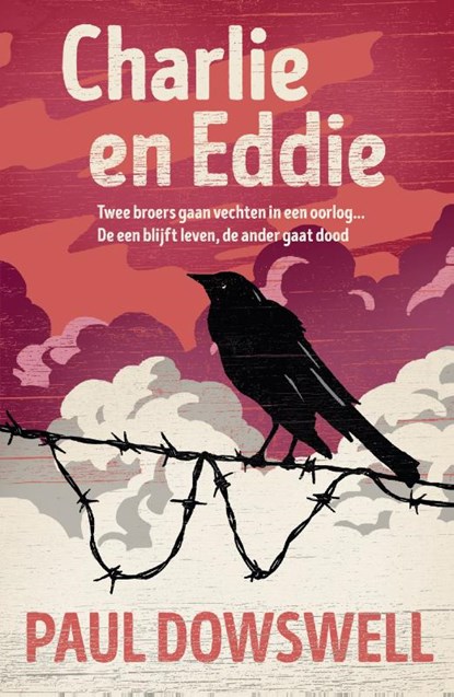 Charlie en Eddie, Paul Dowswell - Gebonden - 9789026621994