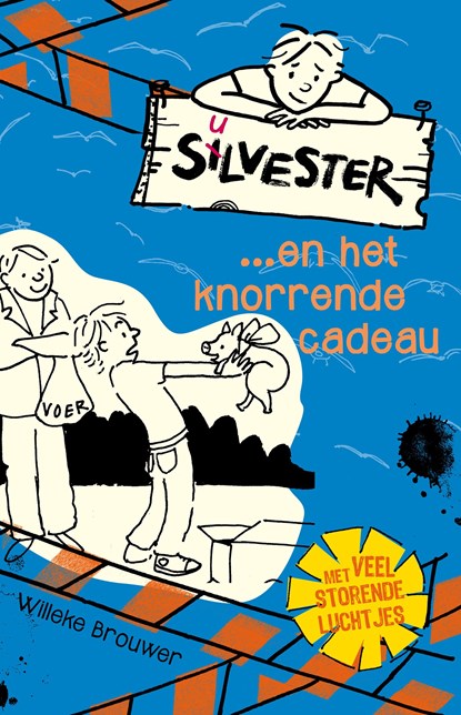 Silvester... en het knorrende cadeau, Willeke Brouwer - Ebook - 9789026622465