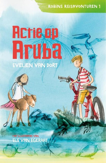 Actie op Aruba, Evelien van Dort - Gebonden - 9789026622519