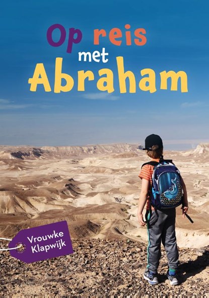 Op reis met Abraham, Vrouwke Klapwijk - Paperback - 9789026622953