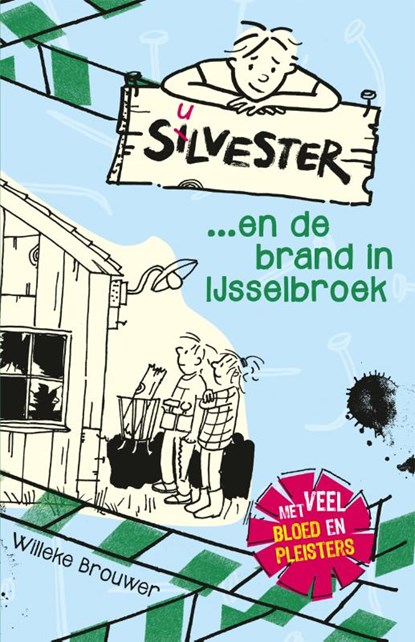Silvester en de brand in Ijsselbroek, Willeke Brouwer - Paperback - 9789026623165