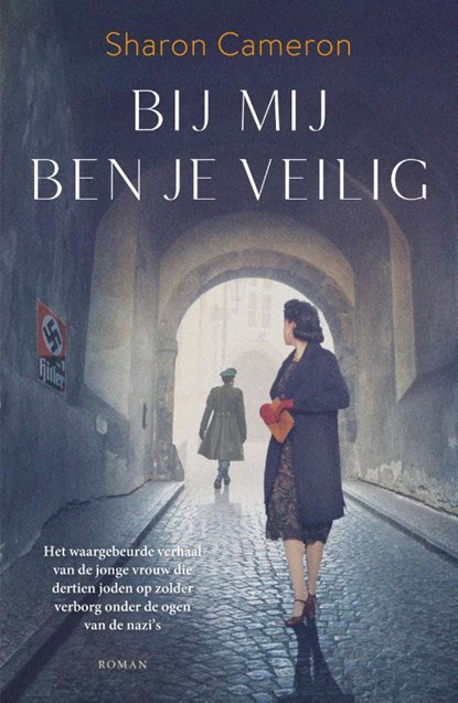 Bij mij ben je veilig, Sharon Cameron - Paperback - 9789026623516