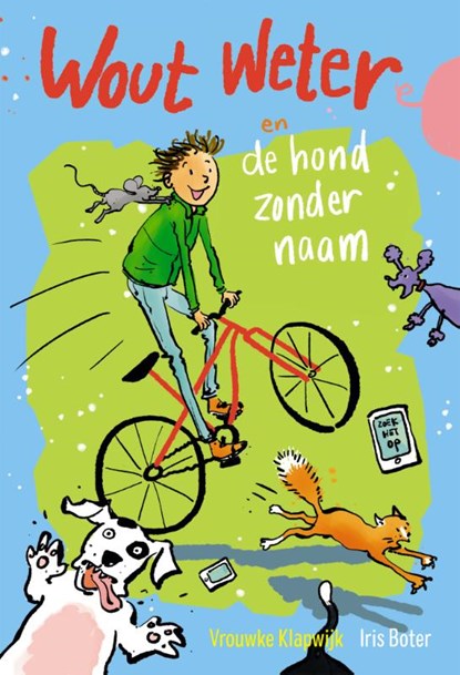 Wout Weter en de hond zonder naam, Vrouwke Klapwijk - Gebonden - 9789026623585