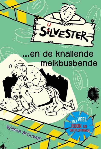 Silvester en de knallende melkbusbende, Willeke Brouwer - Ebook - 9789026623790