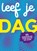 Scheurkalender Leef je dag, Celine Koetsier - Paperback - 9789026623837