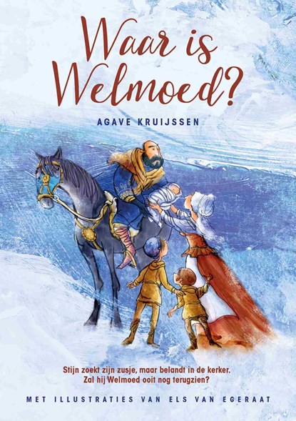 Waar is Welmoed?, Agave Kruijssen - Ebook - 9789026624742