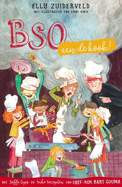 BSO aan de kook!, Elly Zuiderveld ; Bart Gouma - Ebook - 9789026624810