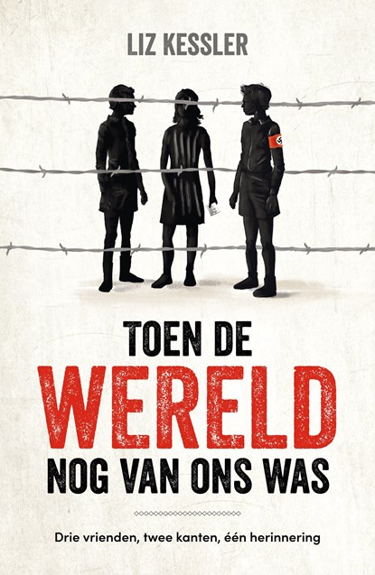 Toen de wereld nog van ons was, Liz Kessler - Ebook - 9789026625015