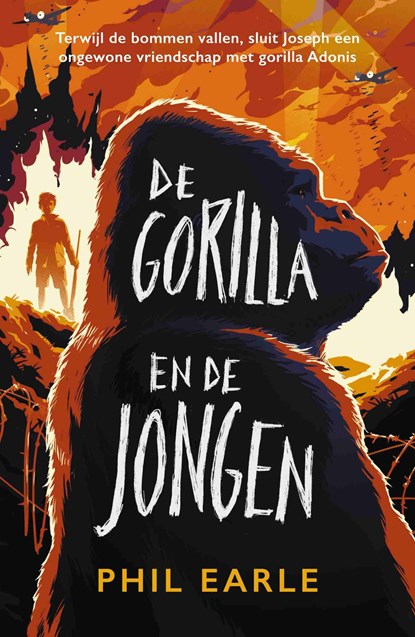 De gorilla en de jongen, Phil Earle ; Hilke Makkink - Ebook - 9789026625138