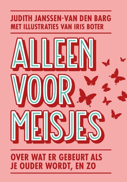 Alleen voor meisjes, Judith Janssen-van den Barg ; Iris Boter - Gebonden - 9789026625268
