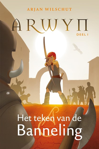 Het teken van de Banneling, Arjan Wilschut - Ebook - 9789026625299