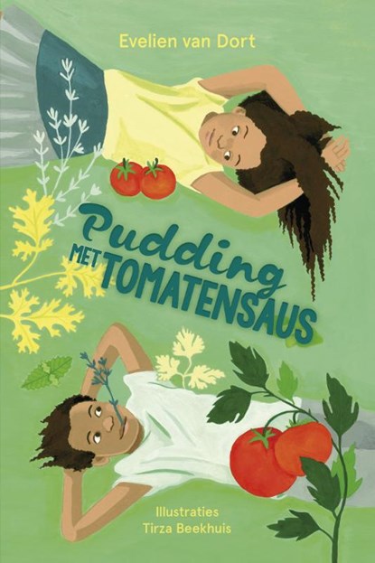 Pudding met tomatensaus, Evelien van Dort - Gebonden - 9789026625589