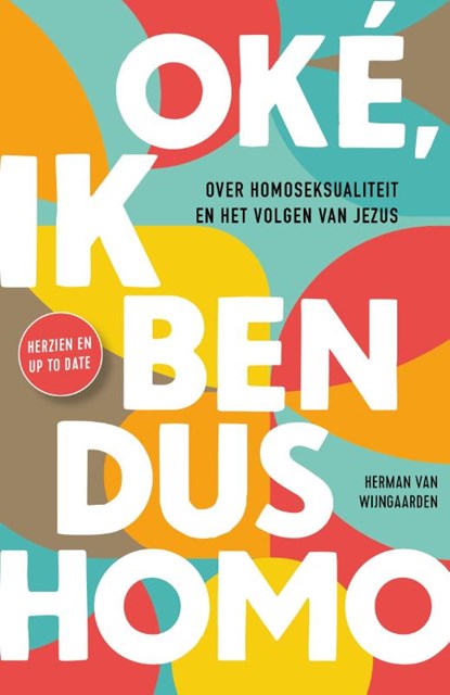 Oké, ik ben dus homo, Herman van Wijngaarden - Paperback - 9789026625756