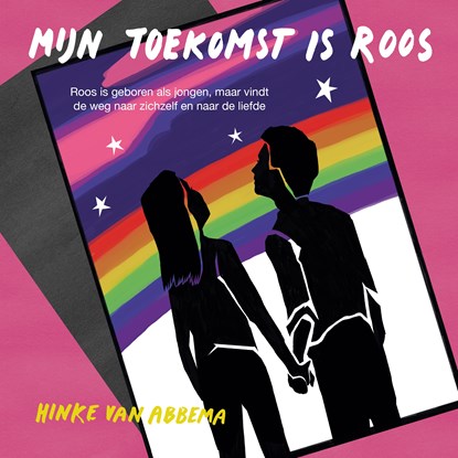 Mijn toekomst is Roos, Hinke van Abbema - Luisterboek MP3 - 9789026627392