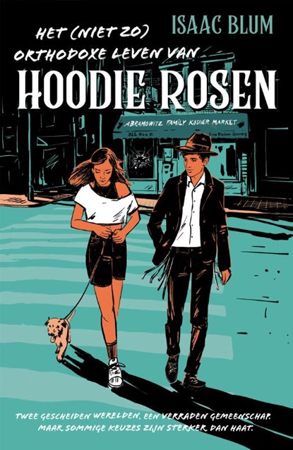 Het (niet zo) orthodoxe leven van Hoodie Rosen, Isaac Blum - Paperback - 9789026627408