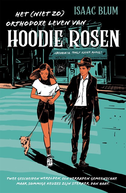 Het (niet zo) orthodoxe leven van Hoodie Rosen, Isaac Blum - Ebook - 9789026627415