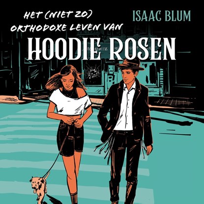 Het (niet zo) orthodoxe leven van Hoodie Rosen, Isaac Blum - Luisterboek MP3 - 9789026627422
