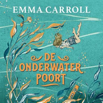 De onderwaterpoort, Emma Carroll - Luisterboek MP3 - 9789026627927