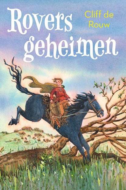 Roversgeheimen, Cliff de Rouw - Ebook - 9789026628627