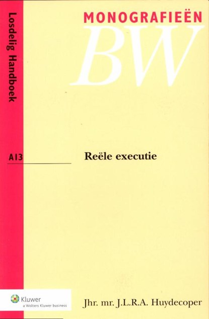 Reele executie, J.L.R.A. Huydecoper - Paperback - 9789026838347