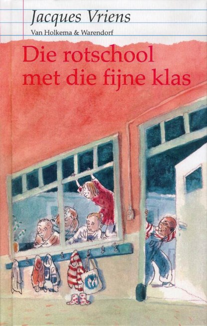 Die rotschool met die fijne klas, Jacques Vriens - Gebonden - 9789026911095