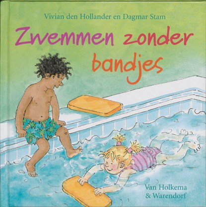 Zwemmen zonder bandjes, Vivian den Hollander - Gebonden - 9789026917011