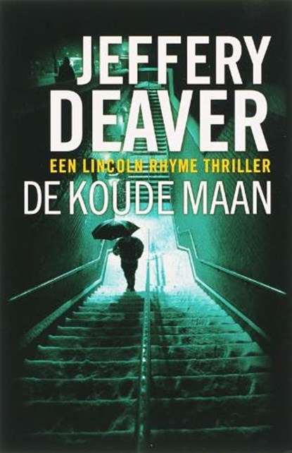 De koude maan, DEAVER, Jeffery - Paperback - 9789026985737