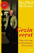 Gezin eerst ! | Dr Phil Mcgraw | 