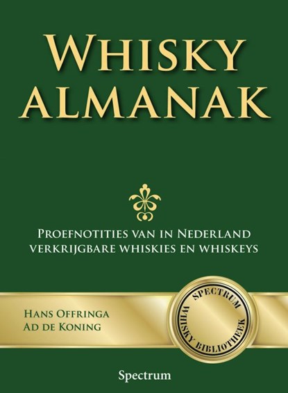 Whisky almanak, Hans Offringa ; A. de Koning ; Anneke de Koning - Gebonden - 9789027420831