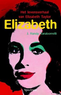 Elizabeth | J.R. Taraborrelli | 