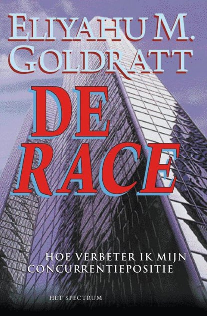 De race, E.M. Goldratt ; R.E. Fox - Paperback - 9789027469731