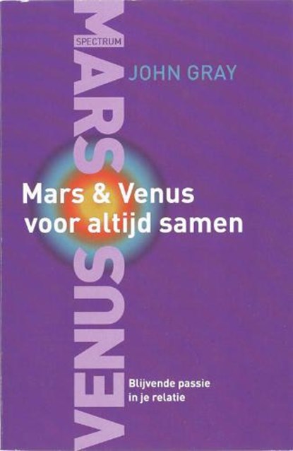 Mars en Venus voor altijd samen, GRAY, John - Paperback - 9789027484833