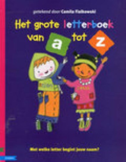 Het grote letterboek van A tot Z, EDE, B. van - Gebonden - 9789027660824