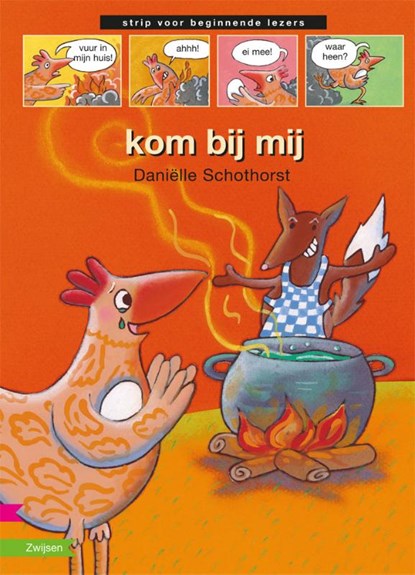 kom bij mij, Daniëlle Schothorst - Gebonden - 9789027663146