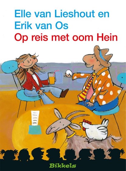 Op reis met oom hein, Erik van Os ; Elle van Lieshout - Gebonden - 9789027672254
