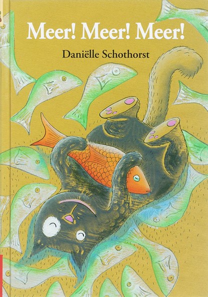 Meer! Meer! Meer!, Daniëlle Schothorst - Gebonden - 9789027674852