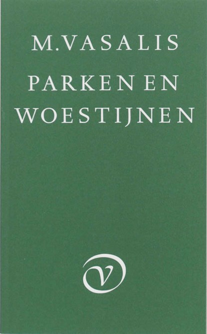 Parken en woestijnen, M. Vasalis - Paperback - 9789028201989