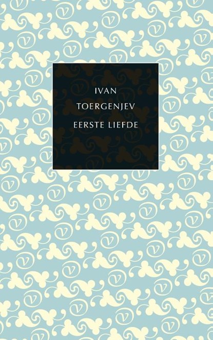 Eerste liefde, Ivan Toergenjev - Paperback - 9789028207530