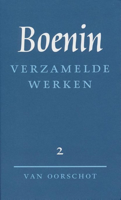 Verzamelde werken 2 Verhalen 1913-1930, I.A. Boenin - Gebonden - 9789028208766