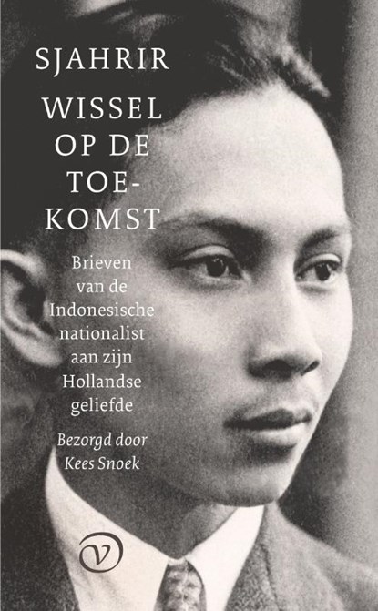 Wissel op de toekomst, Soetan Sjahrir - Paperback - 9789028212305