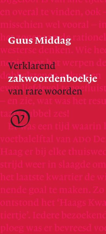 Verklarend zakwoordenboekje van rare woorden, Guus Middag - Paperback - 9789028213098