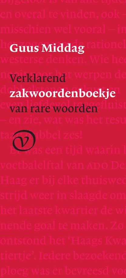 Verklarend zakwoordenboekje van rare woorden, Guus Middag - Paperback - 9789028213098