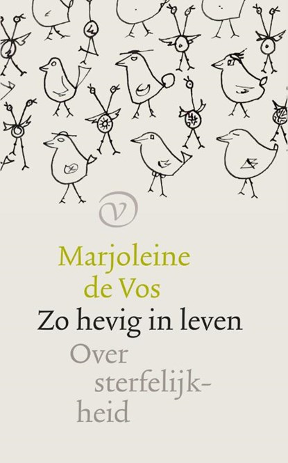Zo hevig in leven, Marjoleine de Vos - Paperback - 9789028214057