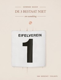 De 3 bestaat niet | Gerbrand Bakker | 