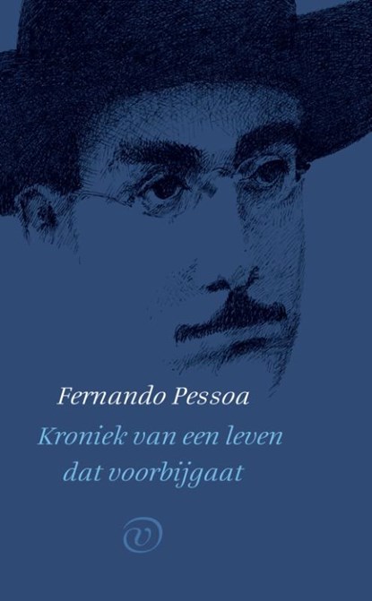 Kroniek van een leven dat voorbijgaat, Fernando Pessoa - Paperback - 9789028220089