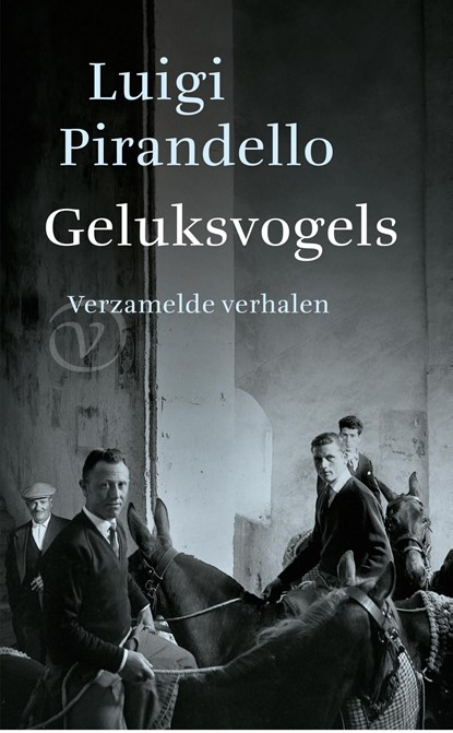 Geluksvogels, Luigi Pirandello - Ebook - 9789028220393