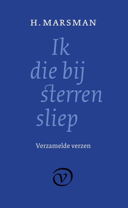 Ik die bij sterren sliep, H. Marsman - Gebonden - 9789028223011